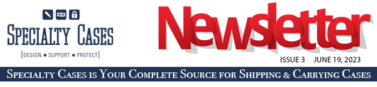 Specialty Cases Newsletter